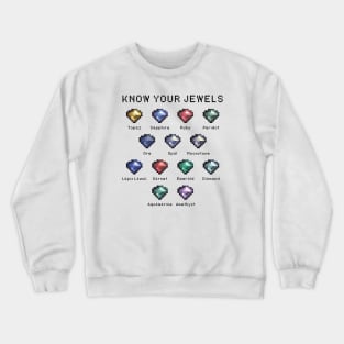 Know Your Jewels Crewneck Sweatshirt